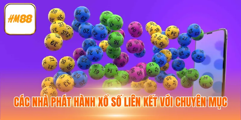 Các nhà phát hành xổ số liên kết với chuyên mục