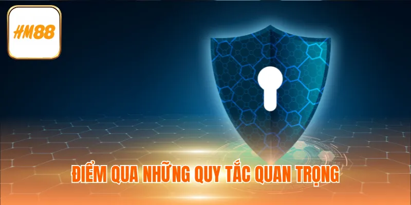 Điểm qua những quy tắc quan trọng