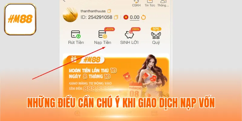 Những điều cần chú ý khi giao dịch nạp vốn