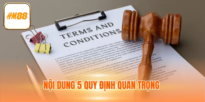 Nội dung 5 quy định quan trọng